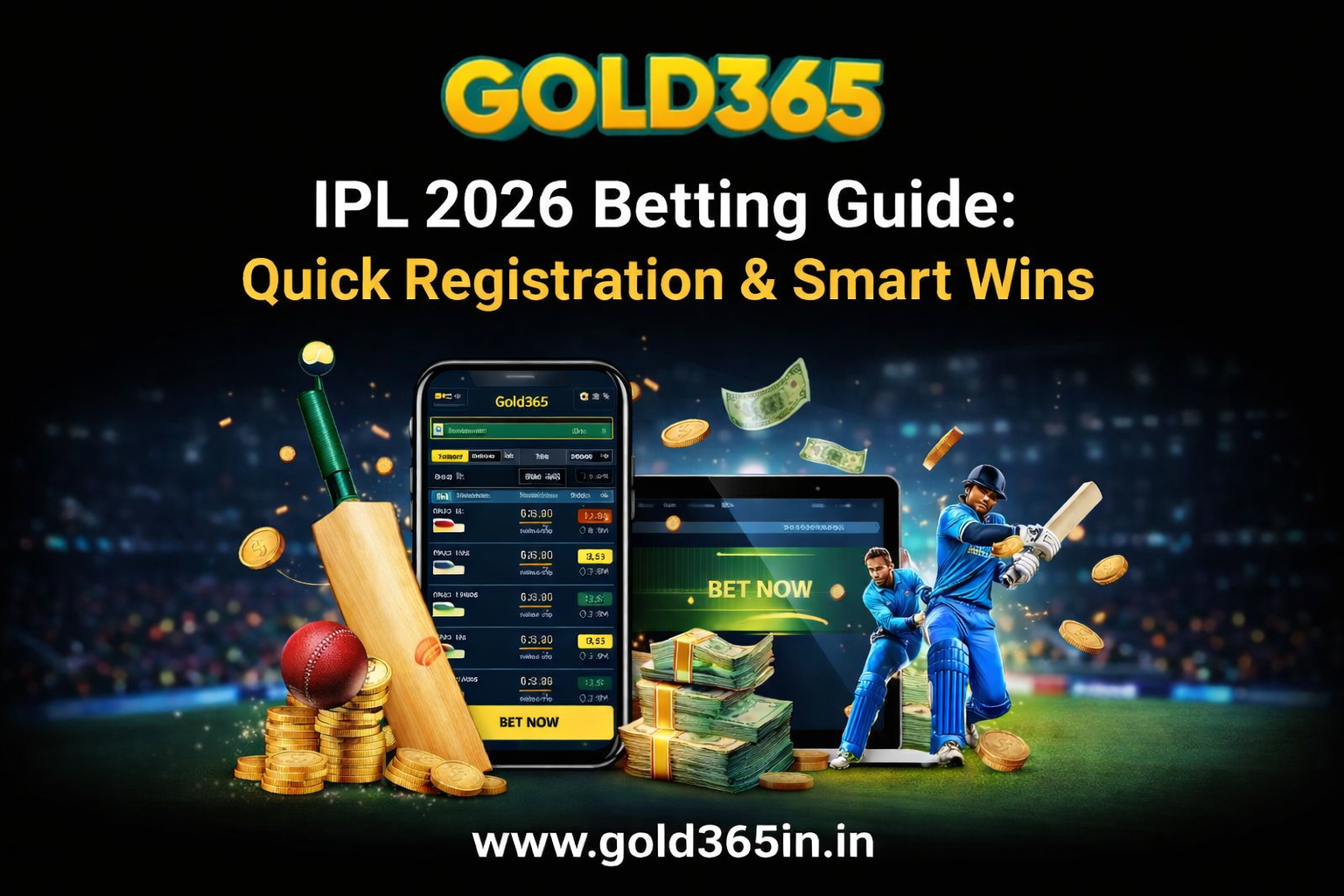 Gold365 IPL 2026 Betting Guide: Quick Registration & Smart Wins