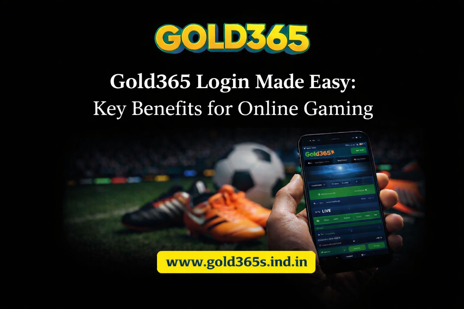 Gold365 Login Made Easy: Key Benefits for Online Gaming