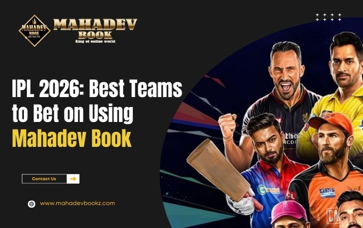 IPL 2026: Best Teams to Bet on Using Mahadev Book