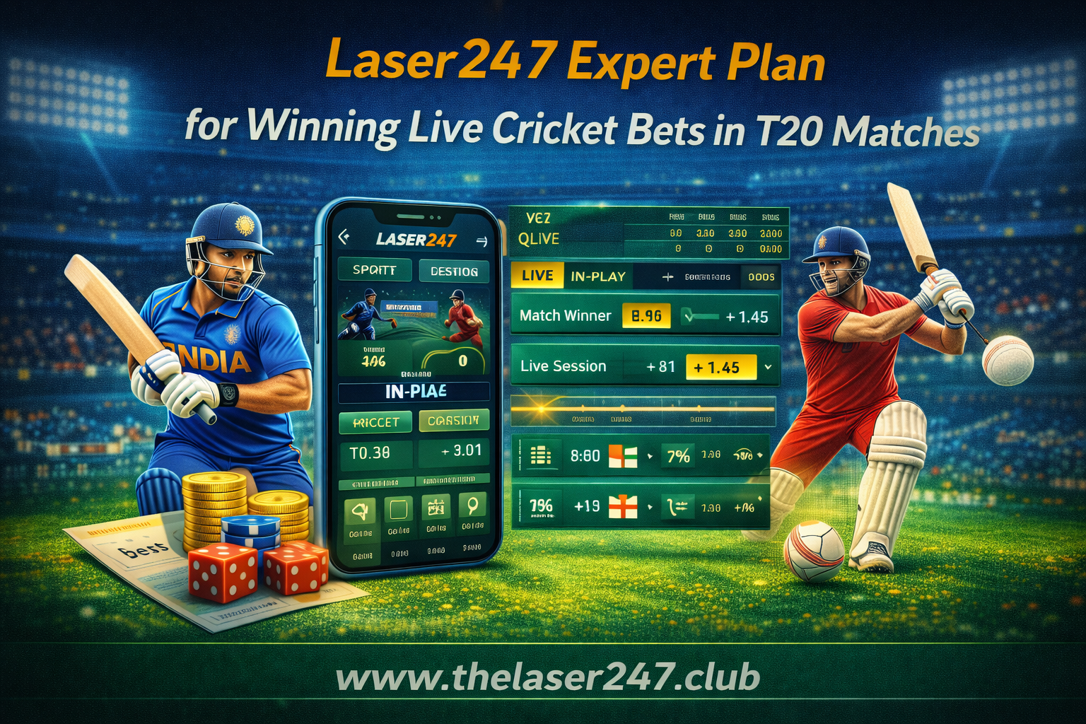 Laser247 Expert Plan for Winning Live Cricket Bets in T20 Matches