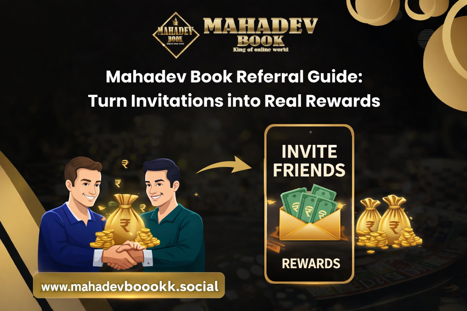 Mahadev Book Referral Guide: Turn Invitations into Real Rewards