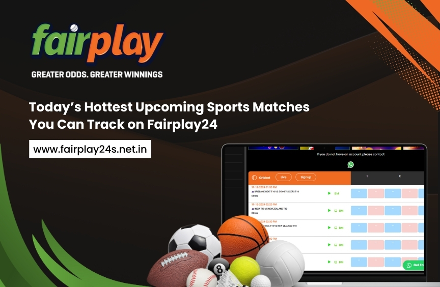 Today’s Hottest Upcoming Sports Matches You Can Track on Fairplay24