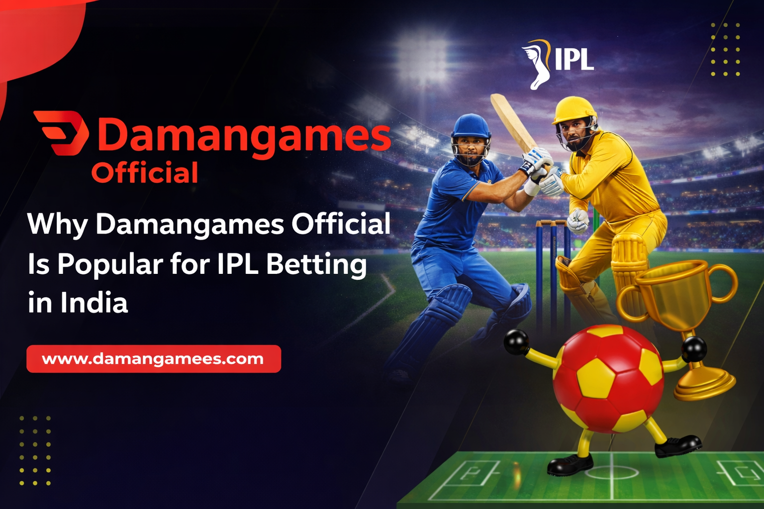 Why Damangames Official Is Popular for IPL Betting in India